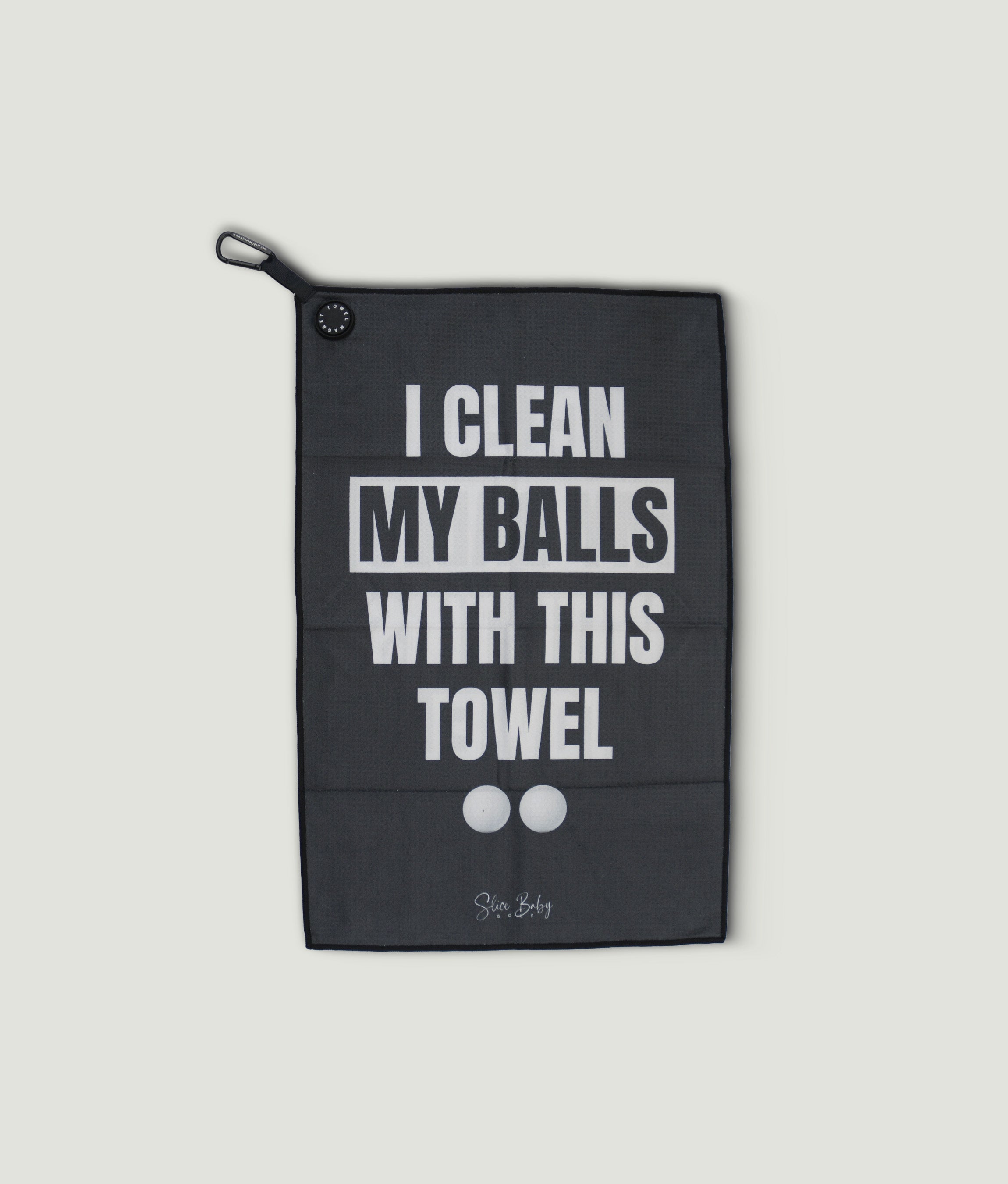 Golf Towel - I Clean My Balls With This Towel | Slice Baby