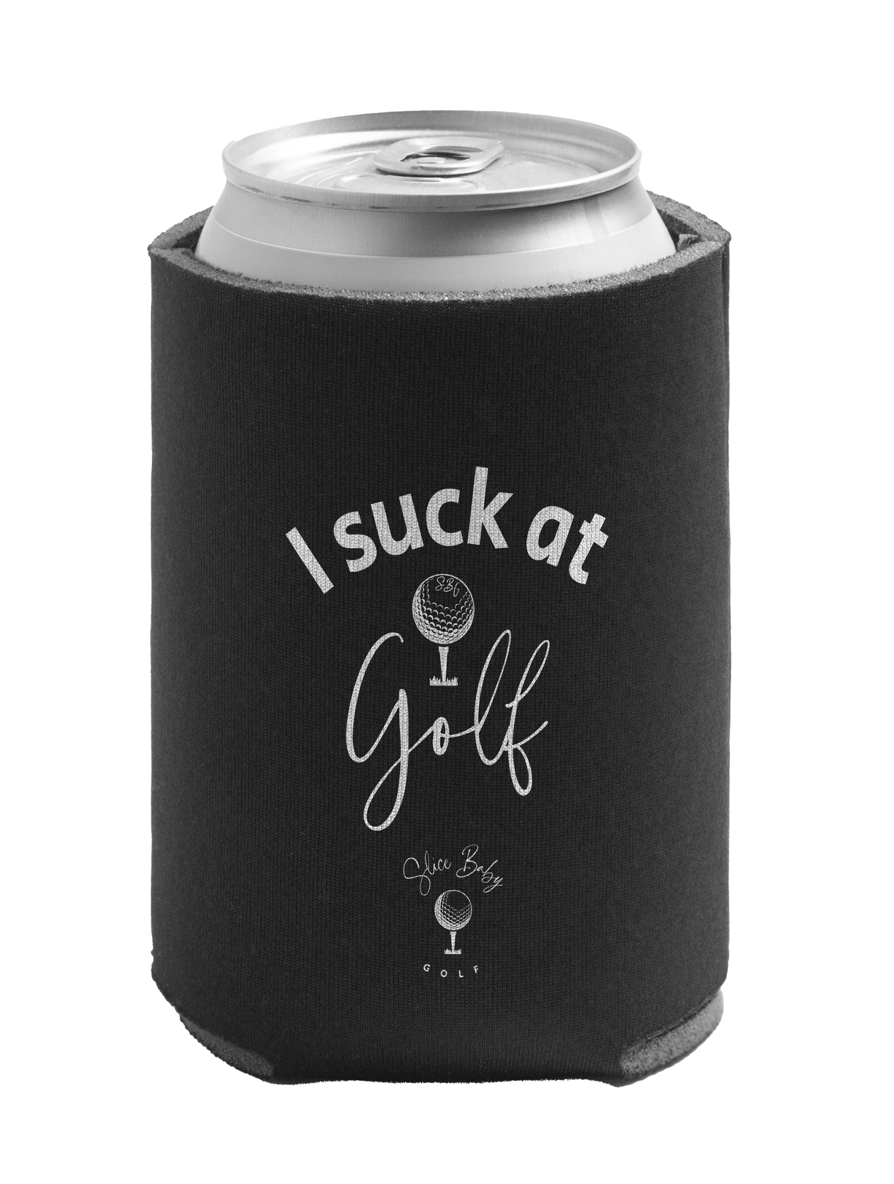 I Suck At Golf Can Cooler - Slice Baby